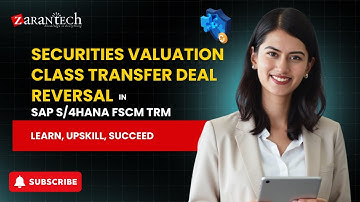 Securities Valuation Class Transfer Deal Reversal in SAP S/4HANA FSCM TRM | ZaranTech