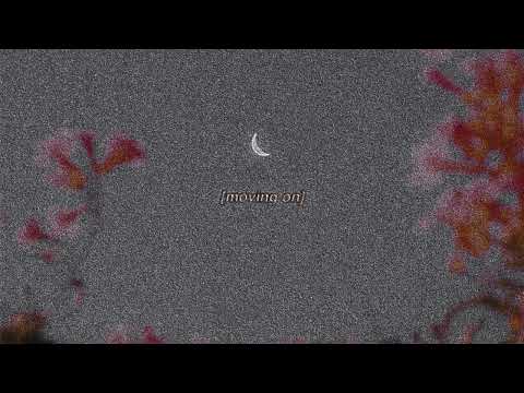 moving on (slowed + reverb)