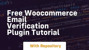Free woocommerce email verification plugin tutorial