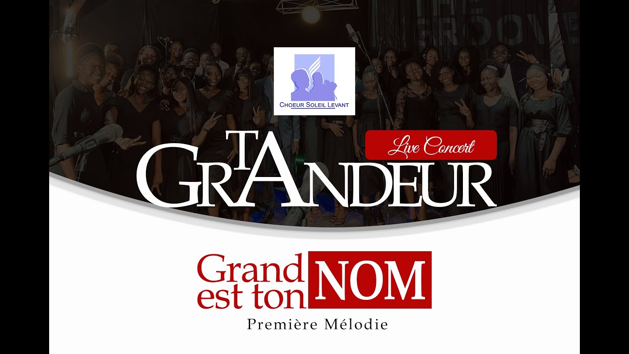 (1/3) GRAND EST TON NOM - Chœur Soleil Levant