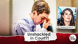 Inside Tyler Robinsons Secret Appeal To Remain Unshackled In Court, With Andrea Burkhart