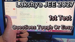 Finally We Have First Testair Proctor Test Lakshya Jee 2027 Jee 2027