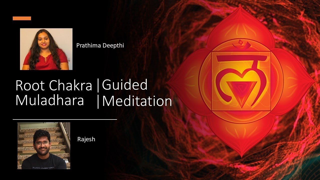Guided Meditation | Root Chakra | Muladhara Chakra | Prathima Deepthi ...