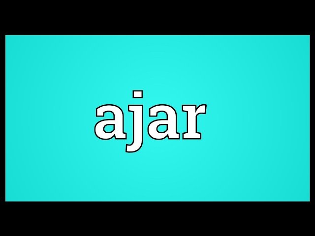 Ajar Meaning class=