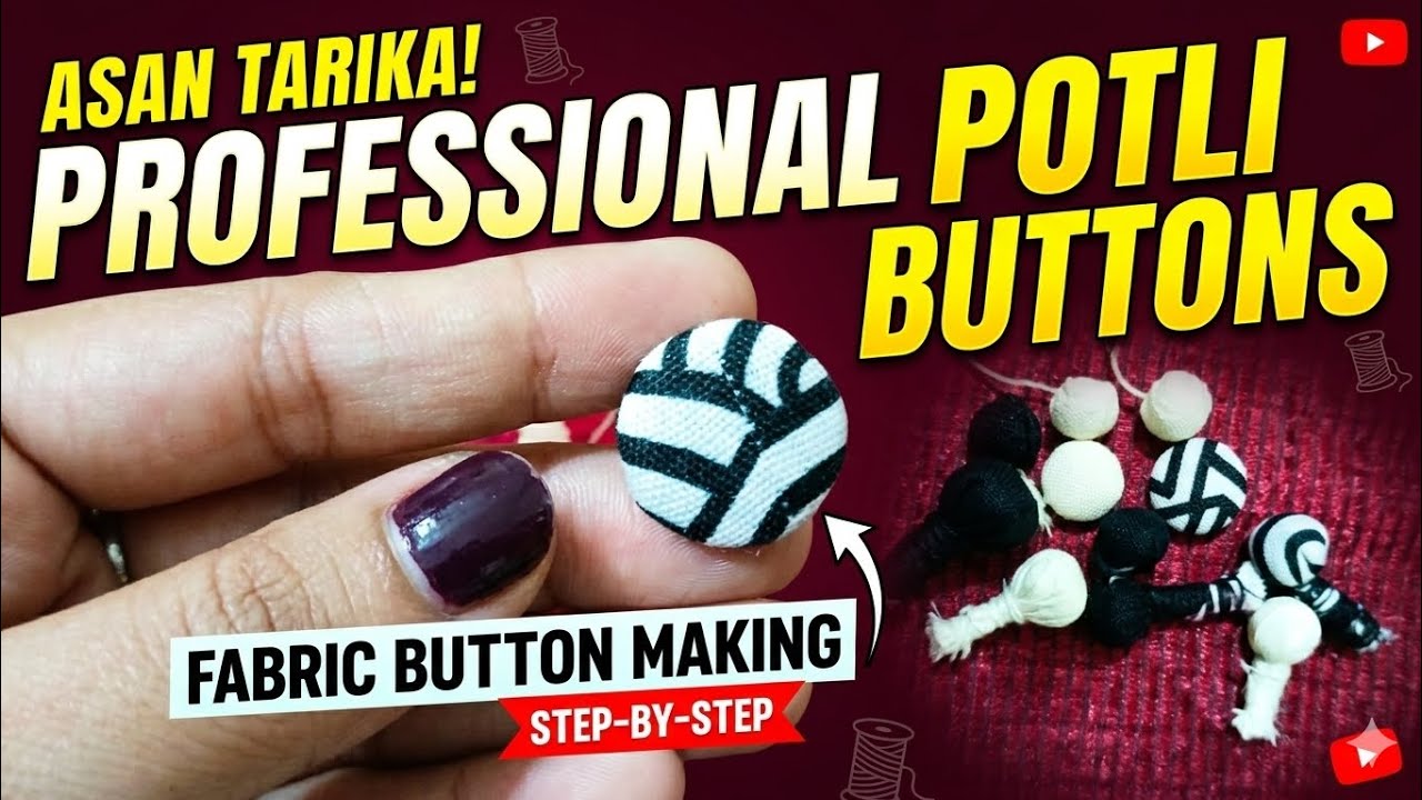 Tutorial Black Button How to make Perfect Potli Buttons at home | Fabric Button Tutorial ...