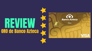 Tarjeta de crédito ORO de Banco Azteca RESEÑA COMPLETA ventajas, desventajas y requisitos