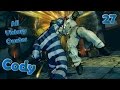Cody - All Victory Quotes ( ARCADE MODE ) / Ultra Street Fighter 4