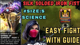 Science | Size: S | Spring of Sorrow Iron Fist Soloed By Silk | Easy Fight With Guide