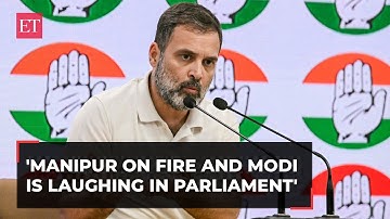 Manipur torn apart into two states, and PM Modi is laughing in Parliament: Rahul Gandhi