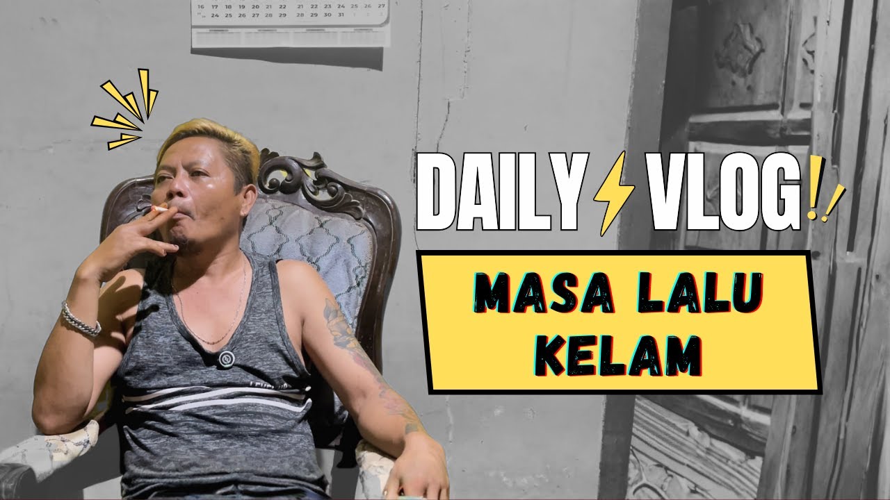 SUKENI DAILY VLOG - MASA LALU KELAM