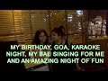 My Baby Sang for me - Birthday Fun | Goa Day 1 | Travel Vlog 12