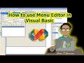 How to use Menu Editor in Visual Basic