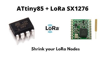 How to interface an ATtiny85 with LoRa SX1276 radio module