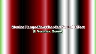 MexicoFlangedSawChorded Sound Effect