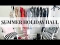 CHATTY SUMMER HOLIDAY HAUL | IAM CHOUQUETTE