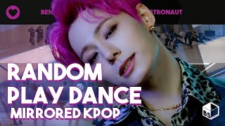 MIRRORED RANDOM PLAY DANCE / 2021 K-Pop POPULAR and NEW | by benstronaut