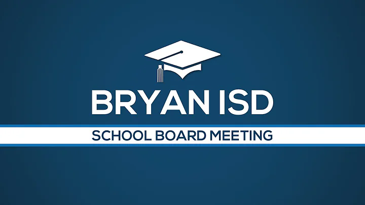 Bryan ISD School Board Meeting December 15, 2022