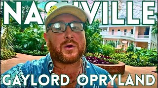 Lets Explore Nashville    Gaylord Opryland Hotel And Convention Center Tour