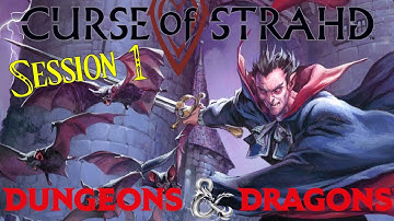 Curse of Strahd (Session 1, part 1) The Mist