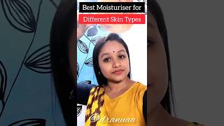 BEST MOISTURIZER FOR YOUR SKIN✅ moisturizerskintype skincaretips moisturizing skincareproducts