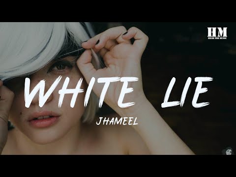 Jhameel - White Lie [lyric]