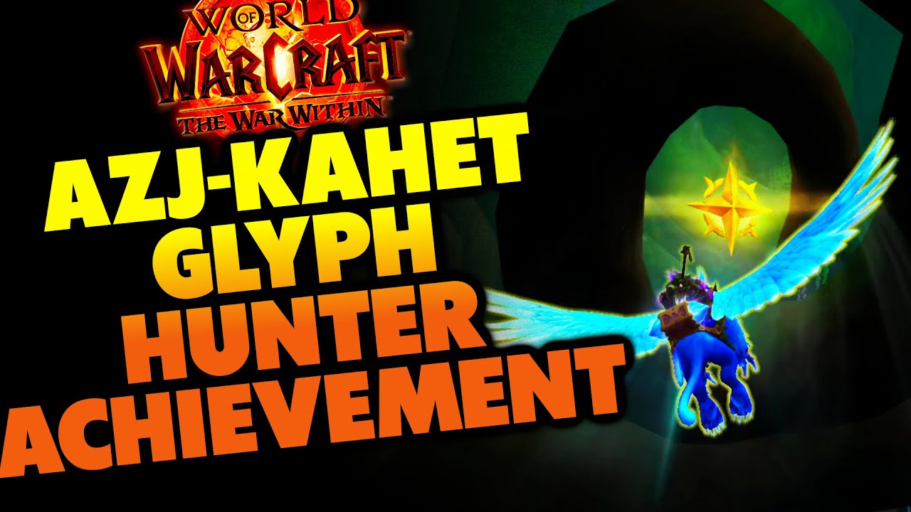 Azj-Kahet Glyph Hunter Achievement