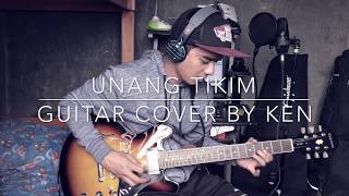 Unang Tikim - Kamikazee (guitar cover by Ken)