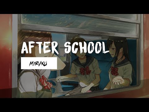 Putar After School - Miruku
