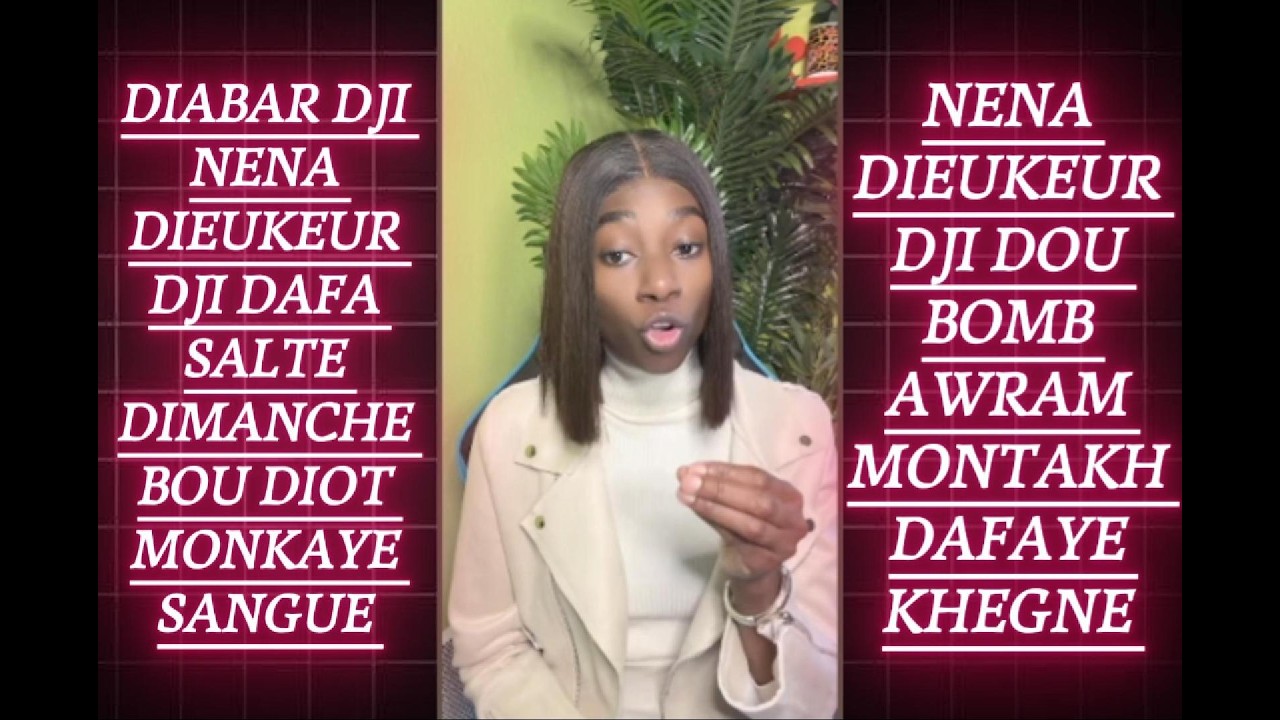 NENA DIEUKEUR DJI DAFA SALTE MONKAYE SANGUE SAKH CHAQUE DIMANCHE.....