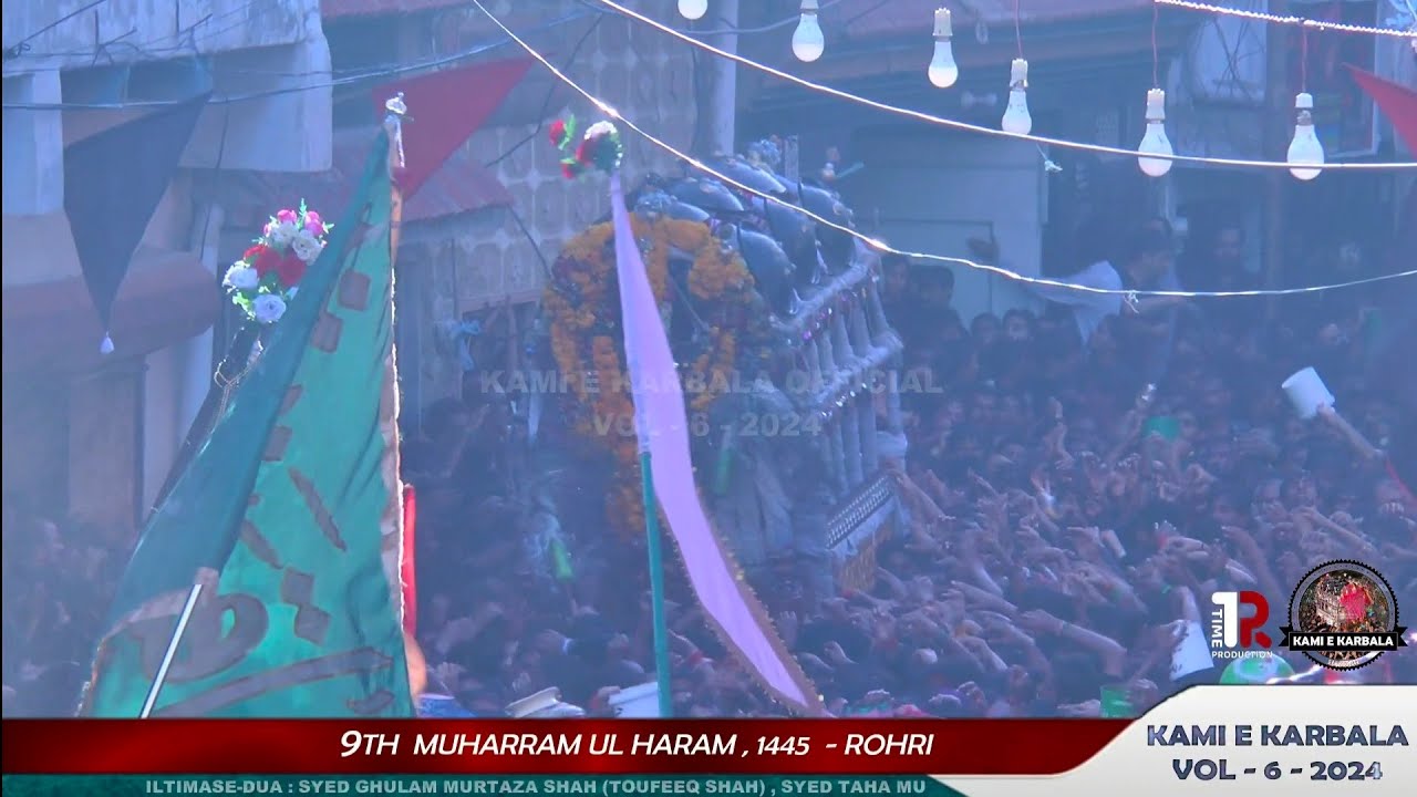 9th Muharram 1445, Rohri | Part 8 | Volume - 6 I 2024 | Kami E Karbala ...