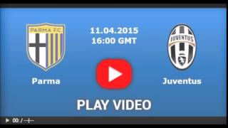 Parma Vs Juventus Live Stream 04.11.2015