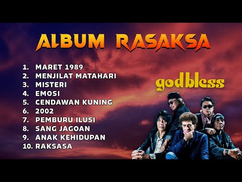 PLAYLIST - FULL ALBUM RAKSASA - GOD BLESS