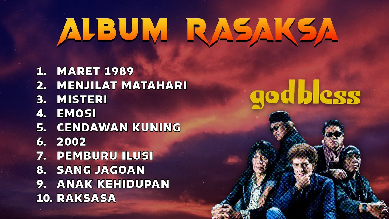 MARET 1989 - GOD BLESS - ALBUM RAKSASA - PLAYLIST LAGU ROCK TERBAIK 2025