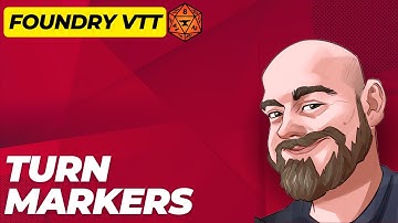 Turn Markers in FoundryVTT