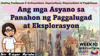Ang Mga Asyano sa Panahon ng Paggalugad at Kolonyalismo Week 10 FIRST TERM Revised K-10 #AP8 Ang Mga Asyano sa Panahon ng Paggalugad at Kolonyalismo Week 10 FIRST TERM Revised K-10 #AP8