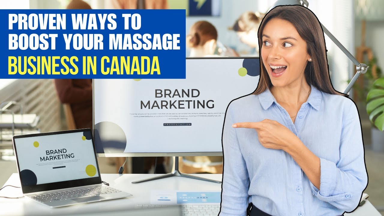 Proven Ways to Boost Your Massage Business in Canada
