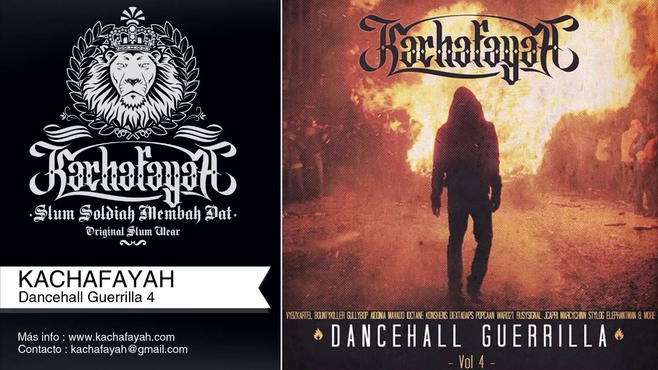 Kachafayah - Dancehall Guerrilla 4