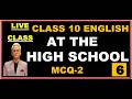 At the High School | Class 10 English Odisha Board LIVE 🔴  MCQs.2 | Part-6