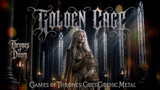 ⚔️ GOLDEN CAGE ⚔️ - Symphonic Gothic Ballad (Sansa's Requiem) | Thrones of Doom #gothicmetal screenshot 5