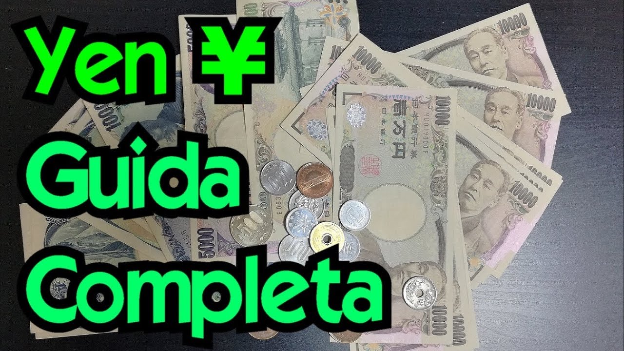 YEN: GUIDA DEFINITIVA!¥💴 - Vivi Giappone
