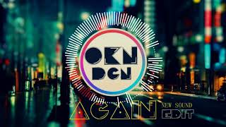 DJ OKAN DOGAN - AGAIN 2017 ( ORIGINAL MIX ) Resimi