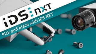 Pick and Place with IDS NXT