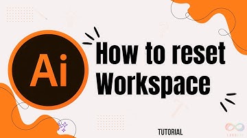 How to reset workspace in Illustrator