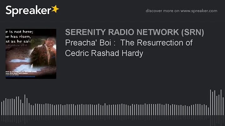 Preacha' Boi :  The Resurrection of Cedric Rashad ...
