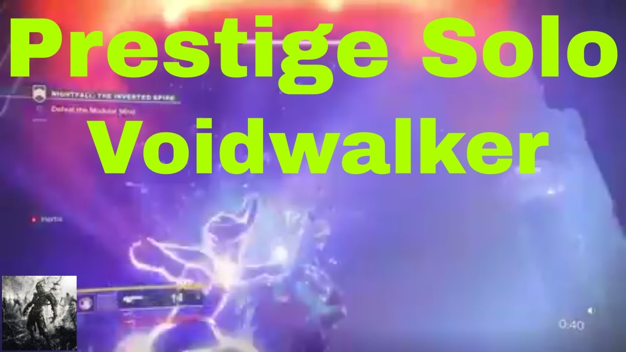 Destiny 2 - Prestige Solo Nightfall - The Inverted Spire - Week 25