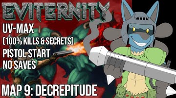 Fidchell plays Eviternity (UV-MAX, Pistol Start, No Saves) - Map 9: Decrepitude