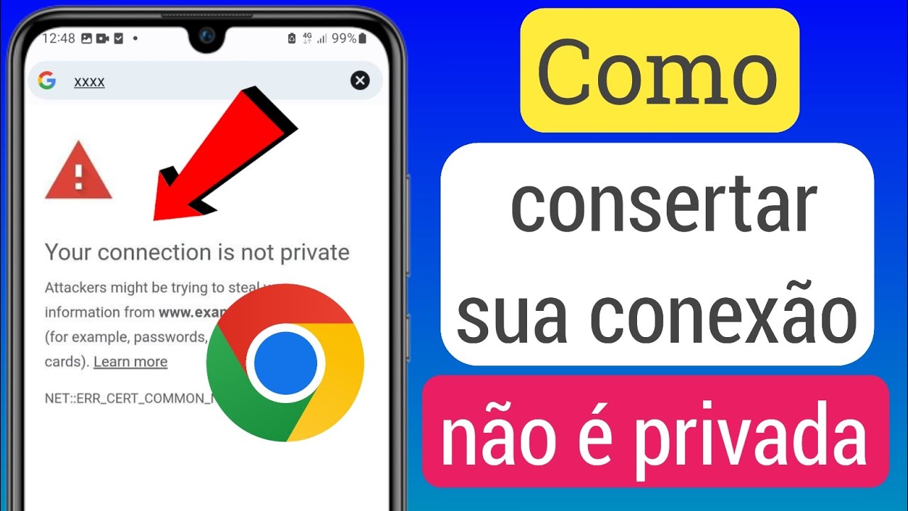 Sua conexão não é particular': como resolver erro no Google Chrome