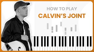 Video thumbnail of "How To Play Calvin's Joint By Mac Ayres On Piano - Piano Tutorial (PART 1)"