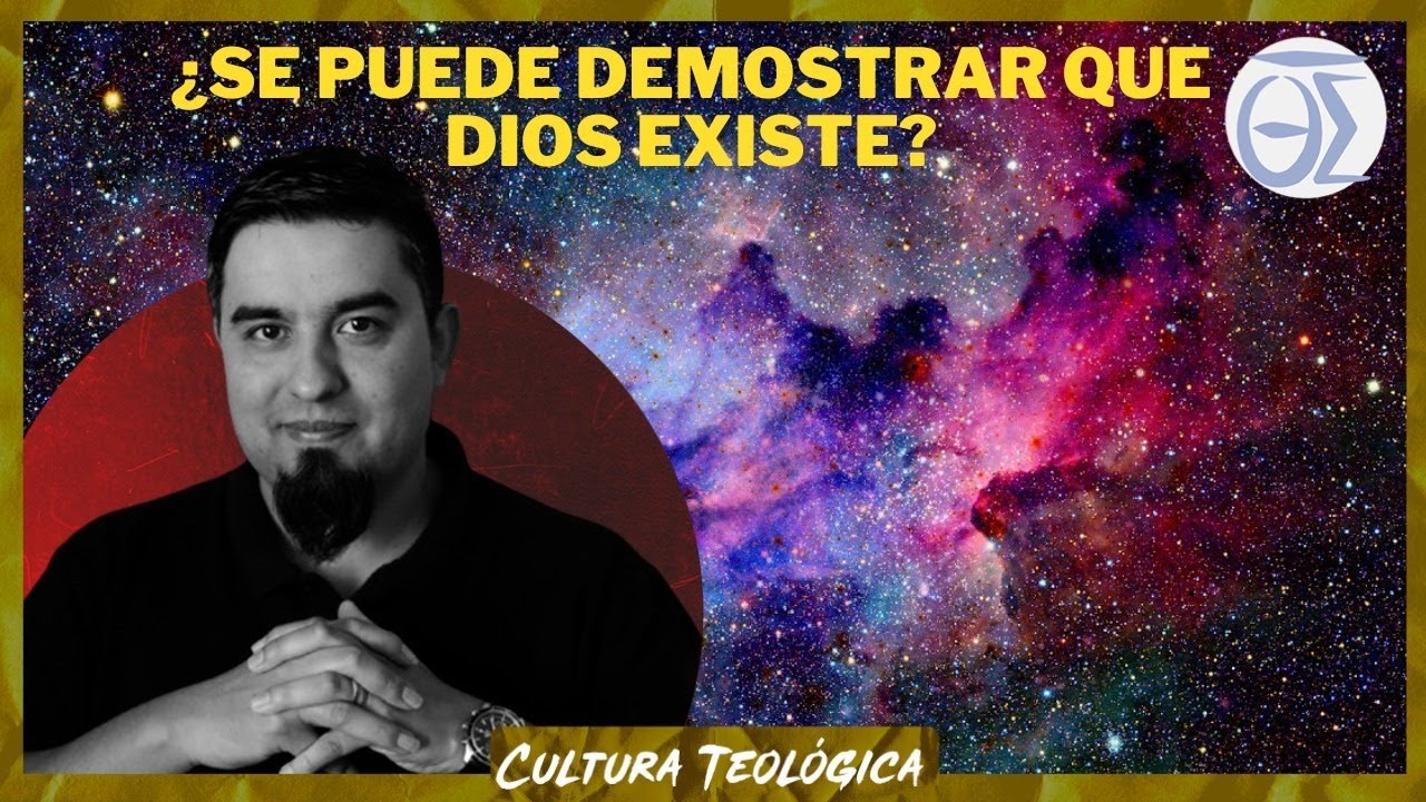 ¿SE PUEDE DEMOSTRAR LA EXISTENCIA DE DIOS? ¿QUÉ TIPO DE DIOS EXISTE? # ...