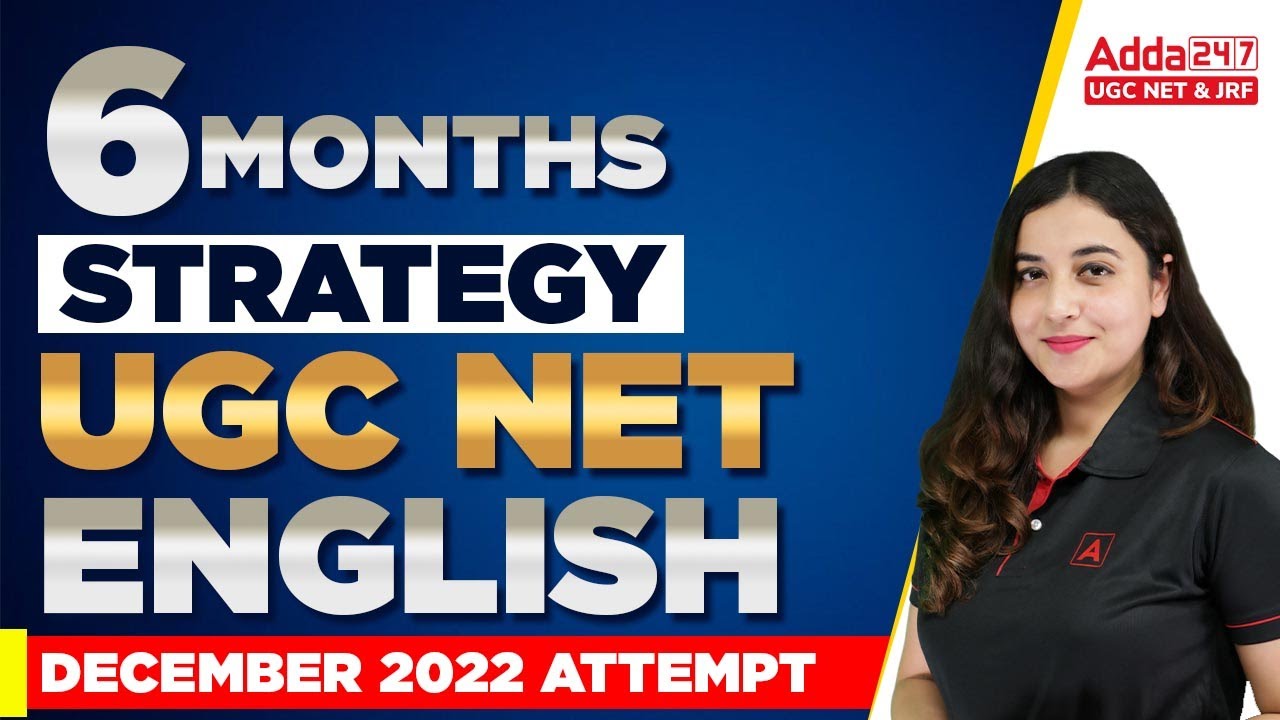 UGC NET English 6 Months Strategy | December 2022 Attempt | How to ...